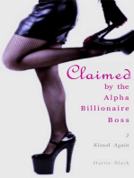 Claimed by the Alpha Billionaire Boss 2: Kissed Again: BWWM Interracial Romance Short Stories, #2
