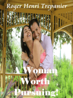 A Woman Worth Pursuing!