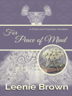 For Peace of Mind: A Pride and Prejudice Variation: Darcy And... A Pride and Prejudice Variations Collection