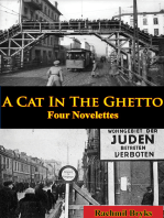 A Cat In The Ghetto, Four Novelettes