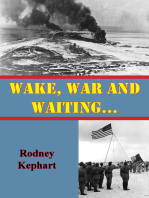 Wake, War And Waiting…