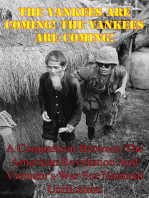 The Yankees are Coming! The Yankees are Coming!: A Comparison Between The American Revolution And Vietnam’s War For National Unification