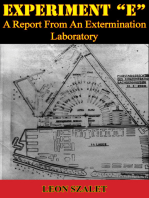 EXPERIMENT “E” — A Report From An Extermination Laboratory