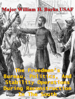 The Freedmen’s Bureau, Politics, And Stability Operations During Reconstruction In The South