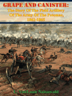 Grape And Canister: The Story Of The Field Artillery Of The Army Of The Potomac, 1861-1865