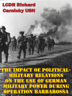 The Impact Of Political-Military Relations On The Use Of German Military Power During Operation Barbarossa