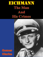 Eichmann, The Man And His Crimes