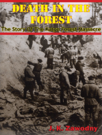 Death In The Forest; The Story Of The Katyn Forest Massacre