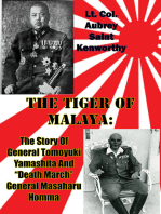 The Tiger Of Malaya:: The Story Of General Tomoyuki Yamashita And “Death March” General Masaharu Homma [Illustrated Edition]