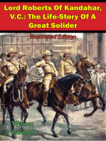 Lord Roberts Of Kandahar, V.C.: The Life-Story Of A Great Solider [Illustrated Edition]