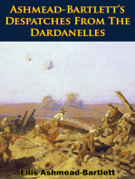 Ashmead-Bartlett’s Despatches From The Dardanelles