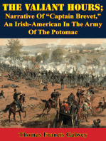 The Valiant Hours; Narrative Of “Captain Brevet,” An Irish-American In The Army Of The Potomac