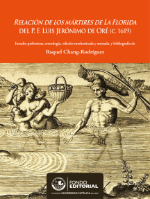 Relación de los mártires de la Florida del P. F. Luis Jerónimo de Oré (C.1619): Estudio preliminar, cronología, edición modernizada y anotada, y bibliografía
