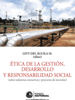 Ética de la gestión, desarrollo y responsabilidad social: Sobre industrias extractivas y proyectos de inversión