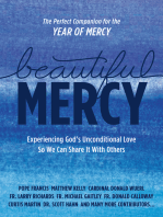 Beautiful Mercy: Experiencing God’s Unconditional Love  So We Can Share It With Others