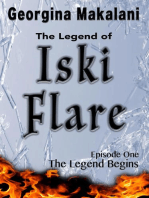 The Legend Begins: The Legend of Iski Flare, #1