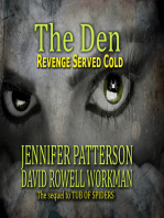 The Den Revenge Served Cold
