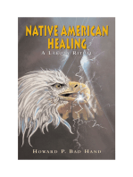 Native American Healing: A Lakota Ceremony