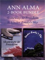 Ann Alma Children's Library 2-Book Bundle: Skateway to Freedom / Under Emily's Sky