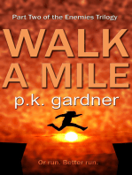 Walk A Mile (The Enemies Trilogy Book 2)