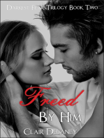 Freed By Him - A Contemporary Romance Drama with Suspense (Darkest Fears Trilogy Book Two)