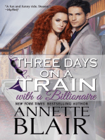 Three Days on a Train with a Billionaire: A Novella