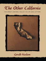 The Other California: The Great Central Valley In Life And Letters