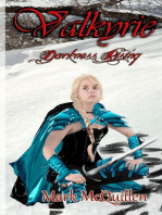 Valkyrie: Darkness Rising: Valkyrie Darkness, #2