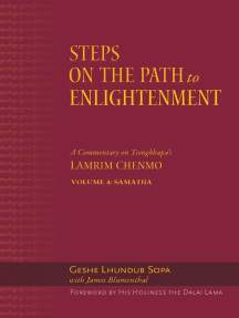 Steps on the Path to Enlightenment: A Commentary on Tsongkhapa's Lamrim Chenmo, Volume 4: Samatha