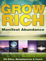 Grow Rich - Manifest Abundance: Healing & Manifesting