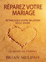 Réparez Votre Mariage: Rétablissez Votre Relation En 31 Jours - Le Guide De Femmes
