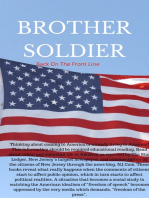 "Brother Soldier Back On The Front Line"