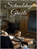 Schoolday Ghosts