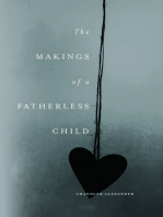 The Makings of a Fatherless Child