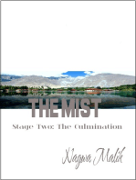 The Mist Stage Two
