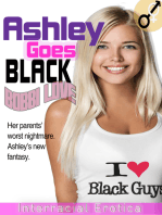 Ashley Goes Black (Interracial Erotica)