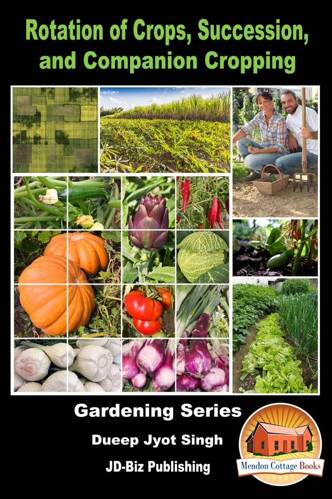 Rotation of Crops, Succession, and Companion Cropping by Dueep Jyot ...