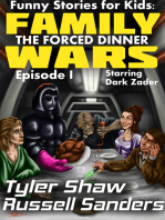 Funny Stories for Kids: Family Wars Episode I: The Forced Dinner