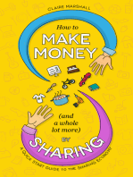 How to Make Money (and a whole lot more) by Sharing.