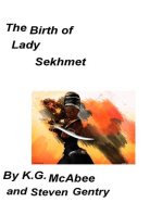 The Birth of Lady Sekhmet