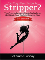 So You Want To Be A Stripper?