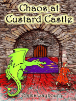 Chaos at Custard Castle