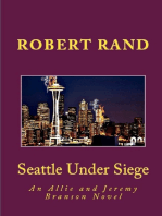 Seattle Under Siege, An Allie and Jeremy Branson Detective Novel