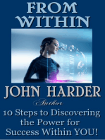 From Within 10 Steps to Discovering the Power for Success Within You