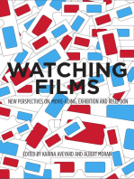 Watching Films: New Perspectives on Movie-Going, Exhibition and Reception