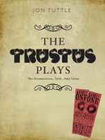 The Trustus Plays: The Hammerstone, Drift, Holy Ghost