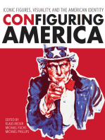 Configuring America: Iconic Figures, Visuality, and the American Identity