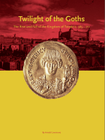 Twilight of the Goths: The Kingdom of Toledo, c. 565-711