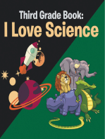 Third Grade Book: I Love Science: Science for Kids 3rd Grade Books