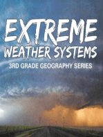 Extreme Weather Systems : 3rd Grade Geography Series: Third Grade Books - Natural Disaster Books for Kids